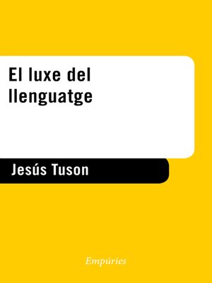 cover image of El luxe del llenguatge